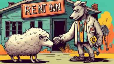 A wolf in sheep's clothing shaking hands with a person holding a key in front of a dilapidated house, with the words RENT TO OWN in bold letters on a sign.